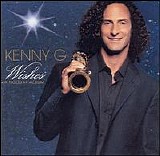 Kenny G - Wishes: A Holiday Album