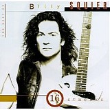 Billy Squier - 16 Strokes: The Best Of Billy Squier