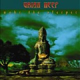 Uriah Heep - Wake The Sleeper