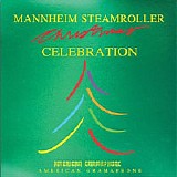 Mannheim Steamroller - Christmas Celebration