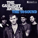 The Gaslight Anthem - The '59 Sound