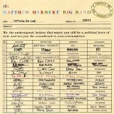 The Matthew Herbert Big Band - There's Me And There's You