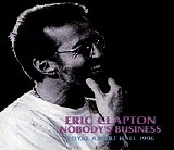 Eric Clapton - Nobody's Business