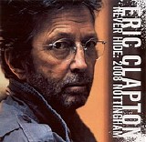 Eric Clapton - Never Hide