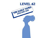 Level 42 - The Early Tapes