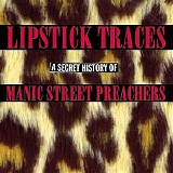 Manic Street Preachers - A Secret History Of