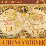 The Troggs - Athens Andover