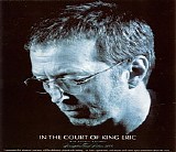 Eric Clapton - In The Court of King Eric