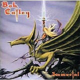 Bob Catley - Immortal