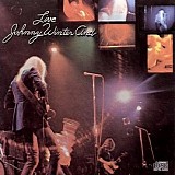 Johnny Winter - Johnny Winter And Live