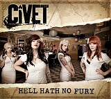 Civet - Hell Hath No Fury