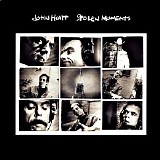 John Hiatt - Stolen Moments