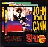 John Du Cann - Nothing Better