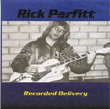 Rick Parfitt - Recorded Delivery