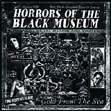 Horrors Of The Black Museum - Gold From The Sea