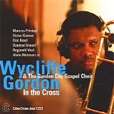 Wycliffe Gordon - In The Cross