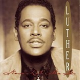 Luther Vandross - Never Let Me Go