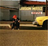 Jason Mraz - Waiting For My Rocket To Come