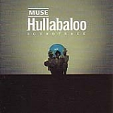 Muse - Hullaballo Soundtrack (Bonus CD)