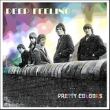 Deep Feeling - Pretty Colours