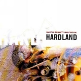 Martyn Bennett . Martin Low - Hardland