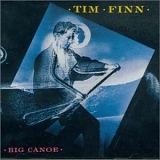 Finn, Tim - Big Canoe