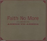 Faith No More - Ashes To Ashes ( CD Single )