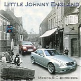 Little Johnny England - Mercs & Cherokees