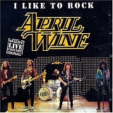April Wine - I Like To Rock - Live