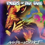 Tygers Of Pan Tang - Animal Instinct