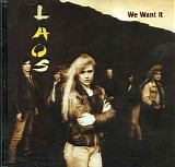 Laos - We Want It (Re-Release 2005)