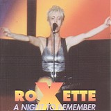 Roxette - A Night To Remember