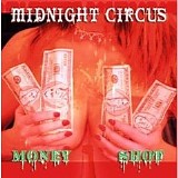 Midnight Circus - Money Shot