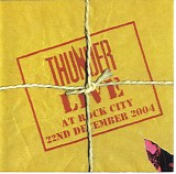 Thunder - Live At Rock City (Acoustic)(22nd Dec 2004)