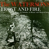 The Watersons - Frost And Fire