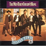 The Men They Couldn't Hang - Silver Town