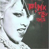 Pink - Try This