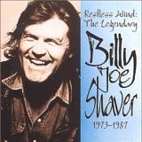 Billy Joe Shaver - Restless Wind: The Legendary... 1973-87   @160