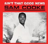 Sam Cooke - Ain't That Good News