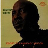 Eddie "Cleanhead" Vinson - Kidney Stew