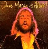 Dave Mason - Dave Mason Is Alive