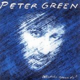 Peter Green - Whatcha Gonna Do?