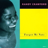 Randy Crawford - Forget Me Nots