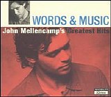 John Cougar Mellencamp - Words & Music: John Mellencamp's Greatest Hits