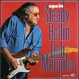 Bob Margolin - Up & In