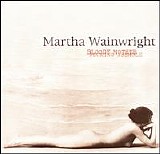 Martha Wainwright - Bloody Mother Fucking Asshole