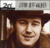 Jerry Jeff Walker - The Best of Jerry Jeff Walker -- The Millennium Collection