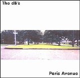 The dB's - Paris Avenue