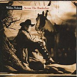 Willie Nelson - Across The Borderline