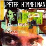 Peter Himmelman - From Strength To Strength